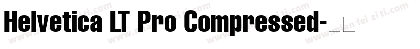 Helvetica LT Pro Compressed字体转换